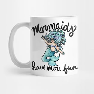 Mermaids have more fun Mug